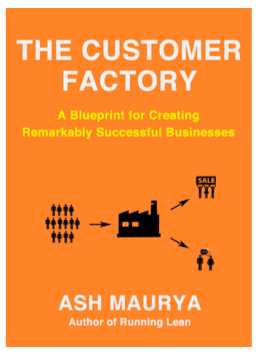 Ash Maurya Customer Factory